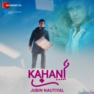 Kahani Suno - Jubin Nautiyal