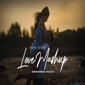 Nonstop Romantic Love Mashup 2023 - Naresh Parmar