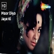 Maar Diya Jaye Ki Chhod Diya Jaye - Lata Mangeshkar