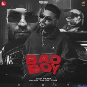 Bad Boy - Vicky