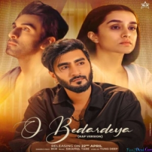 O Bedardeya Rap Version - Rcr