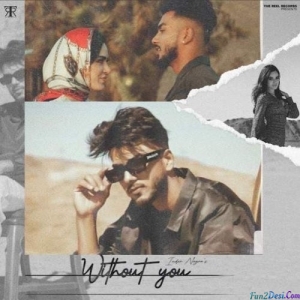Without You - Inder Nagra