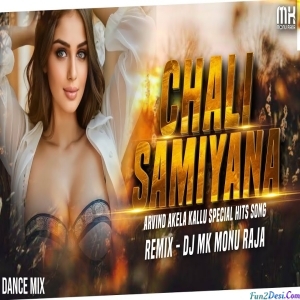 Chali Samiyana Me Aaj TohreDanCe MiX - DJ MK MONU RAJA