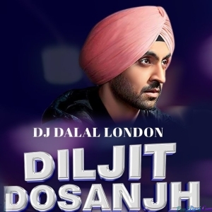 Diljit Dosanjh Official Mashup 2023 - DJ Dalal London