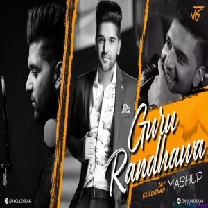 Guru Randhawa Mashup 2023 - Jay Guldekar