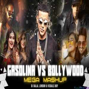 GASOLINA VS BOLLYWOOD FAST X MEGA MIX DJ DALAL LONDON
