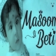 Betiyaan - The Daughter Song - Swasti Mehul