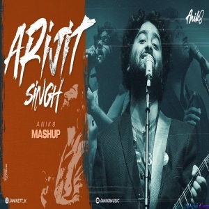 Arijit Singh Bollywood Lofi Chill Mashup NonStop 2023 ANIK8