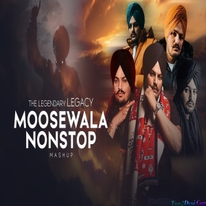 The Legendary Legacy Tribute to Late Sidhu Moose Wala 1 Hour Nonstop Mashup