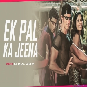 Ek Pal Ka Jeena x Bones Trap Remix - DJ Dalal x DJ7 Official