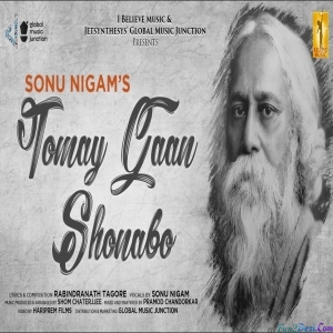 Tomay Gaan Shonabo - Sonu Nigam