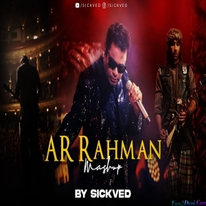 A R Rahman Mashup - SICKVED