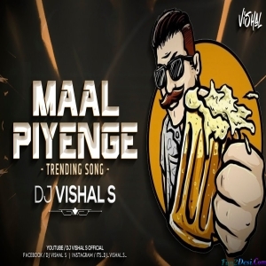 Maal Piyenge Remix Dj Vishal