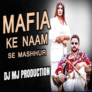 Hum Mafia Ke Naam Se Mashhur Ho Gaye Remix Dj Mj Production