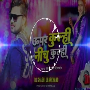 Upar Kulhi Khortha Dance Remix Dj Shashi