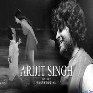 Arijit Singh Mashup - Parth Dodiya