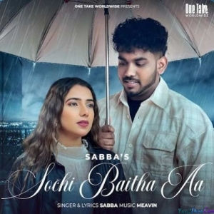Sochi Baitha Aa - SABBA