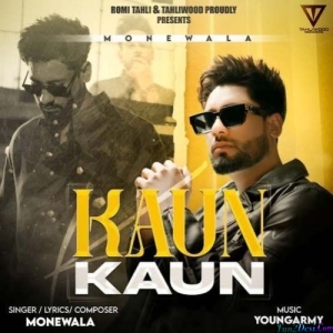 Kaun Kaun - Monewala