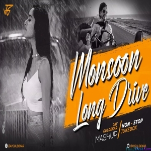 Monsoon Long Drive NonStop Mashup 2023 - Jay Guldekar