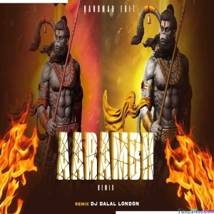 Aarambh Hai Prachand Sound Check Hanuman Edit Psychedelic Trance Remix DJ Dalal London