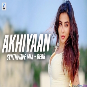 Akhiyaan Synthwave Remix Debb x Mitraz