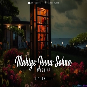 Mahiye Jinna Sohna Mashup 2023 - Amtee