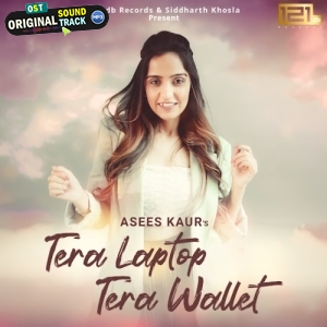 Tera Laptop Tera Wallet - Asees Kaur