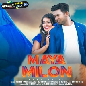Maya Milon - Prafulla Murmu
