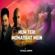 Hum Teri Mohabbat Mein Deep House Remake by DJ Dalal London