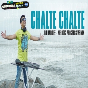 Chalte Chalte (Melodic Progressive Mix) - DJ Baddiee