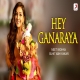 Hey Ganaraya