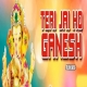 Teri Jai Ho Ganesh