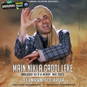 Main Nikla (Railgadi Vs R U Ready Mix 2023 ) Unrelessed DJ Imran Solapur