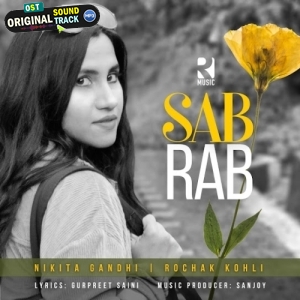 Sab Rab - Nikhita Gandhi