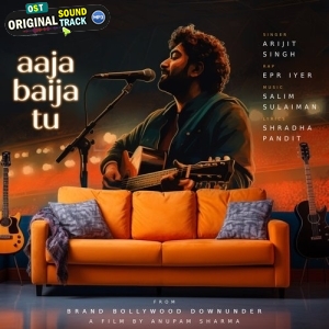 Aaja Baija Tu - Arijit Singh