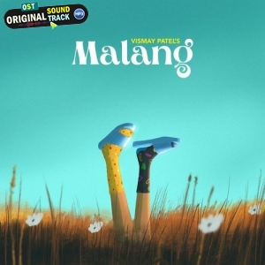 Malang - Vismay Patel