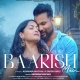Baarish Mein (New Version)