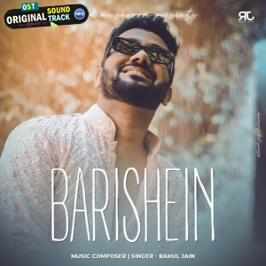 Barishein - Rahul Jain