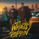 WHATS POPPIN - Ninja