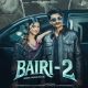 Bairi - 2 - Pradeep Solanki, Saniya Karwa
