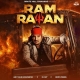 Ram Ravan - Amit Saini Rohtakiya