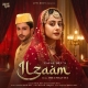 Ilzaam - Payal Dev
