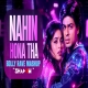 Nahin Hona Tha (Bolly Rave Remix) DJ Shadow Dubai