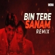 Bin Tere Sanam Progressive Remix by Debb