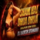 Sham Hai Dhua Dhua Remix Dj Aadesh