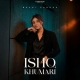 Ishq Khumari - Baani Sandhu