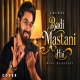 Badi Mastani Hai Meri Mehbooba (Cover) - JalRaj
