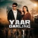 Yaar Darling - Ajay Jangra, Nonu Rana