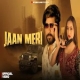 Jaan Meri - Harendra Nagar