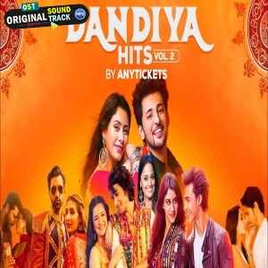 Dandiya Hits 2023 Volume 2 Anytickets